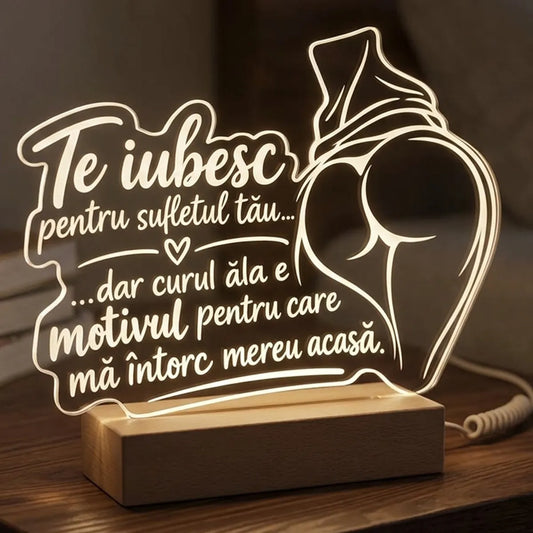 Lampă decorativă LED cadou pentru iubită sau soție „Te iubesc pentru sufletul tău...”