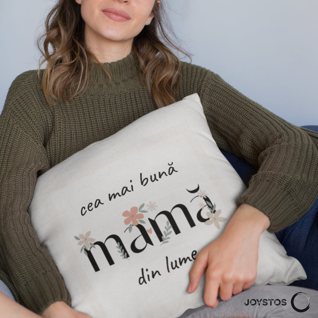 Cadou Pentru Mama - Perna Decorativa, 40 x 40 cm, Printata Cu Mesaj Pentru Mama "Cea Mai Buna Mama Din Lume"