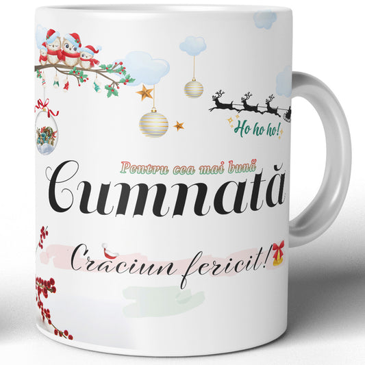 Cana de Craciun, Joystos, pentru cumnata, ceramica alba, 330ml, mesaj caligrafic