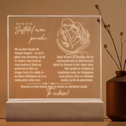 Cadou Pentru Iubit/Iubita, Lampa Decorativa, Placa Acril cu Baza din Lemn si Banda Led Lumina Calda, Cu Mesajul ”Pentru Sufletul Meu Pereche. Te Iubesc”