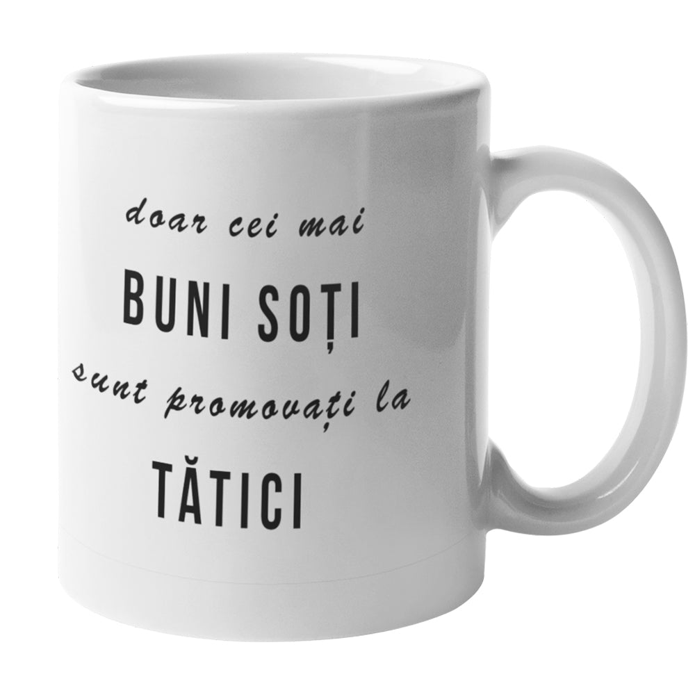 Cana Ceramica, Cadou Pentru Sot, Cadou Pentru Iubit, Cadou Amuzant Pentru El, Cadou Personalizat Pentru Sot, Mesaj Doar cei mai buni Soti - Alexia Gifts