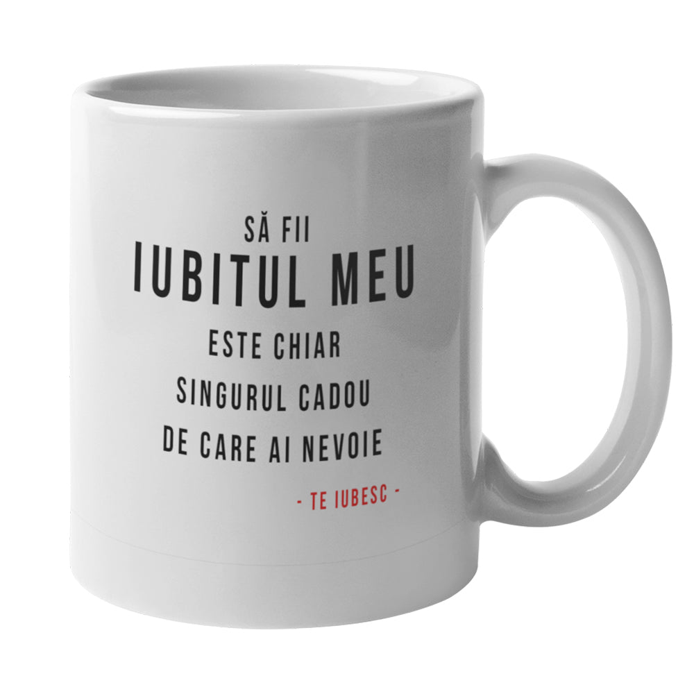 Cana Ceramica, Cadou Pentru Sot, Cadou Pentru Iubit, Cadou Amuzant Pentru El, Cadou Personalizat Pentru Sot, Mesaj E Sunt Cadoul Tau - Alexia Gifts