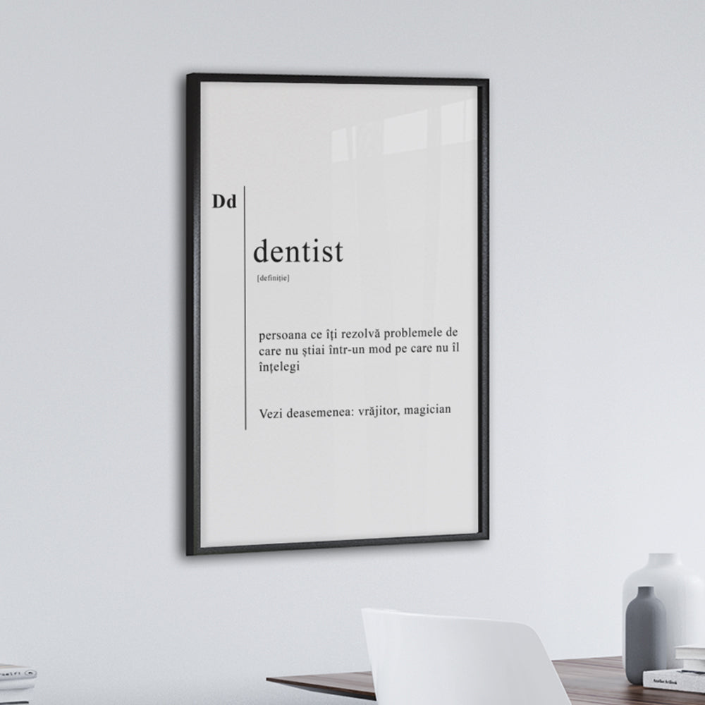 Tablou Definitie Dentist - ProShine Studio