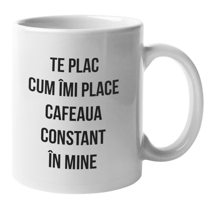 Cana Ceramica, Cadou Pentru Sot, Cadou Pentru Iubit, Cadou Amuzant Pentru El, Cadou Personalizat Pentru Sot, Mesaj Te Plac cum imi Place Cafeaua - Alexia Gifts