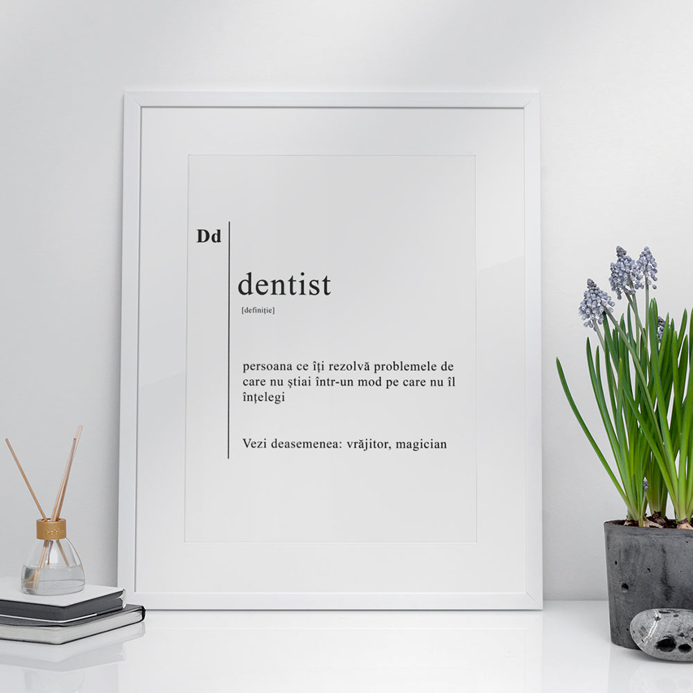 Tablou Definitie Dentist - ProShine Studio