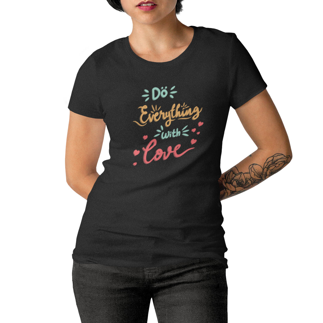 Cadou. Tricou UNISEX Personalizat Cu Mesaj "Do Everything With Love", JOYSTOS, Negru 100% Bumbac