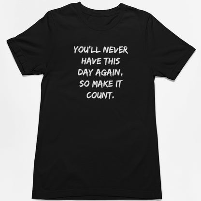 Tricou UNISEX, Joystos, Personalizat cu Mesaj Motivational "Make It Count", Negru, 100% bumbac