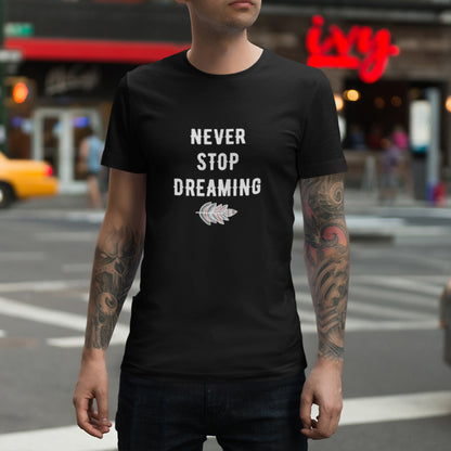 Tricou UNISEX, Joystos, Personalizat cu Mesaj Motivational "Never Stop Dreaming", Negru, 100% bumbac, 165g/mp