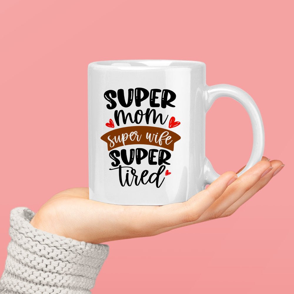 Cadou Pentru Mama, Cana Ceramica, 330 ml, Mesaj "Super Mom Super Wife Super Tired" - Alexia Gifts