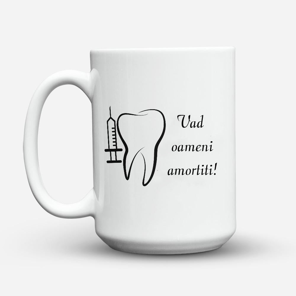 Cana Ceramica Cu Mesaj Oameni Amortiti. Perfecta Pentru Doctori Stomatologi. Cadou Doctor Stomatolog - Alexia Gifts
