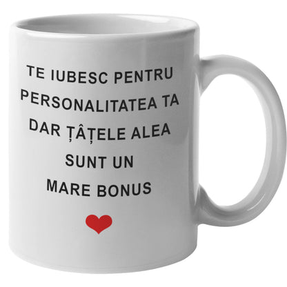 Cana Ceramica Mesaj - Te Iubesc Pentru Personalitatea Ta, dar Sanii Aia... - Alexia Gifts